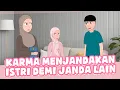 Lagu Karma Menjandakan Istri demi janda lain | | Kisah Rumah Tangga yang hancur