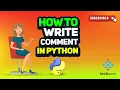 How to write comment in python 2025