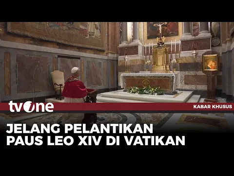 Paus Leo XIV Dilantik Hari Ini di Lapangan Santo Petrus