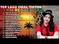 Lagu Top Hits Spotify Indonesia 2026 | Full Album Reggae 🎧🔥 Kumpulan Musik REGGAE SKA Terbaru 2026