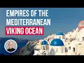 Viking Ocean Cruises - Empires of the Mediterranean 10-Day Athens to Venice Highlights