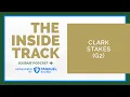 The Inside Track ep G2 Clark Stakes Vagvolgyi