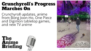 Anime Briefing Crunchyroll s Progress Marches On