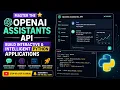 Master the OpenAI Assistants API Build Interactive Intelligent Python Applications