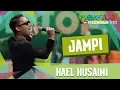 Download Lagu Jampi - Hael Husaini - Persembahan LIVE - MeleTOP Episod 245 [11.7.2017]