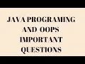 JAVA PROGRAMMING AND OOPS IMPORTANT QUESTIONS UNIT WISE BWTS