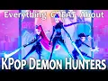 Download Lagu Everything GREAT About KPop Demon Hunters!