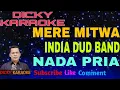 Download Lagu MERE MITWA [KARAOKE]INDIA -NADA PRIA COWOK,dicky keyboard