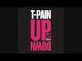 T-Pain - Up Down (Do This All Day) (Audio) ft. B.o.B