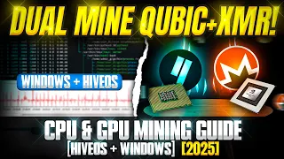 How to Mine Qubic and XMR on CPU GPU Windows HiveOS 2025 Guide
