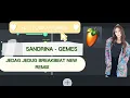 JEDAG JEDUG  BREAKBEAT REMIX 2021 - GEMES - SANDRINA