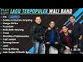 Download Lagu Nostalgia Lagu Terbaik Wali Band - Full Album | Lagu Wali Band Paling Hits yang Bikin Baper