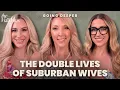 Going Deeper The Double Lives of Suburban Wives