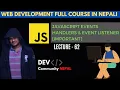 JavaScript Events Handlers Event Listener Explained in Nepali Sushant Rimal DEV COMMUNITY NEPAL