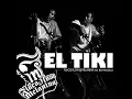 El Tiki (feat. Big Mancilla)