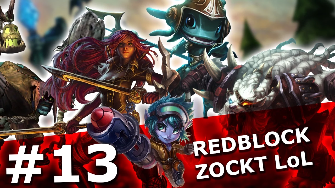 #13 RedBlock zockt League of Legends - Vertauschte Lanes