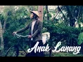 Download Lagu ANAK LANANG (FIlm Pendek)