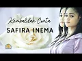 Download Lagu SAFIRA INEMA - KEMBALILAH CINTA (Official Music Video)