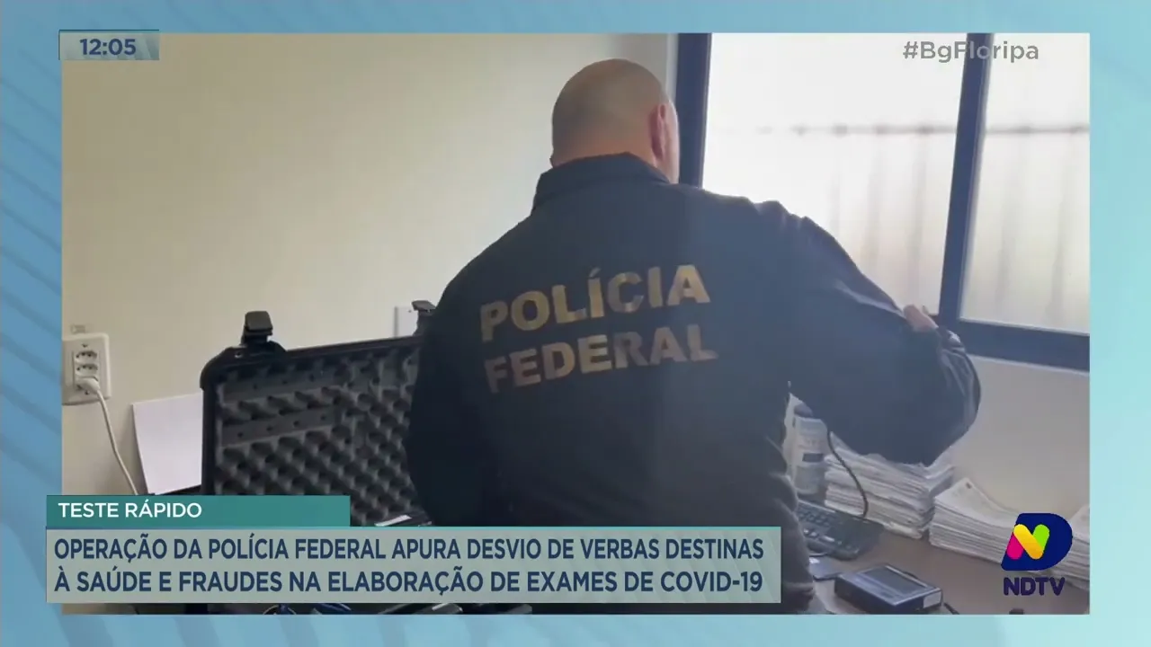 Operação da PF apura desvio de verbas destinas à saúde e fraudes na elaboração de exames de covid-19