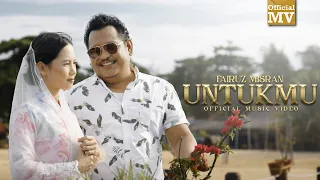 fairuz misran untukmu official music video 