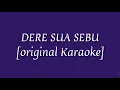 Dere Sua Sebu Karaoke