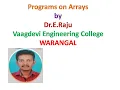 Programs on arrays By Dr E Raju