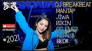 Download DJ BREAKBEAT MANTAP JIWA BIKIN GELENG-GELENG KEPALA BRO FULL BASS MP3