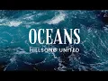 Download Lagu Oceans (Where Feet May Fail) - Hillsong UNITED