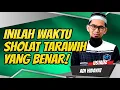 Download Lagu INILAH WAKTU SHOLAT TARAWIH YANG BENAR - Ustadz Adi Hidayat, Lc., MA