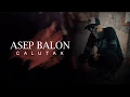 Download Lagu #SATUVERSE ASEP BALON MAJATRIBE - CALUTAK (Official Video Lirik)