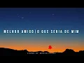 Fundo Musical/Instrumental Piano Worship/Melhor Amigo + O  Que Seria de Mim