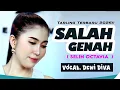 Download Lagu NEW!! SALAH GENAH - DEWI DIVA - KAJJOLE PANTURA LIVE ONLINE