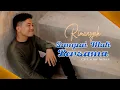 Download Lagu RIMANSYAH - SAMPAI MATI BERSAMA | Official Music Video CMP