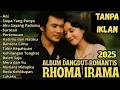 Download Lagu RHOMA IRAMA FULL ALBUM LAGU ROMANTIS FT SONETA GROUP