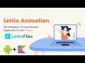 Lottie Animations in Android Just 4 Steps Android Kotlin