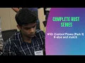 Complete Rust Series Control Flow Part - 1