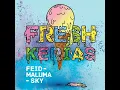 FREHS - KERIAS - FEID,MALUMA PROD. SKY ROMPIENDO [DRUMS - CAMBIADOS] 