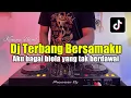 Download Lagu DJ TERBANG BERSAMAKU - DJ AKU BAGAI BIOLA YANG TAK BERDAWAI FULL BASS
