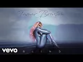 Download Lagu Tamar Braxton - Blind (Official Audio)