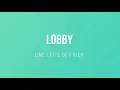 Lagu LINE Let's Get Rich - Lobby BGM