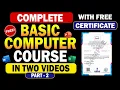 Complete Basic Computer Course - With Free Certificate Part 2
