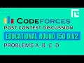 Codeforces Educational Round 150 Div 2 Solutions - A to D by Ankit TLE Eliminators
