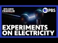 Benjamin Franklin s Observations and Experiments on Electricity PBS A Film by Ken Burns
