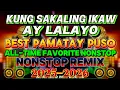 Lagu 🔥[Best Music] KUNG SAKALING IKAW AY LALAYO - J BROTHERS NONSTOP BEST DISCO REMIX | ANGHELO MIX BLOGS