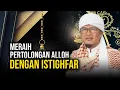Download Lagu MENGGAPAI PERTOLONGAN ALLOH DENGAN ISTIGHFAR