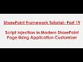 Script Injection In Modern SharePoint Page Using Application Customizer SPFx Tutorial - Part 19