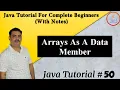 Arrays As A Data Member Of The Class Basic Understanding Of Java By Harvinder Singh