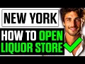 How To Open a Liquor Store in New York 2025 - Step by Step