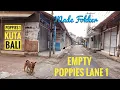 Download Lagu Short Walk Through Deserted Poppies Lane 1 Kuta Bali | Empty Poppies Lane 1 Kuta Bali