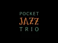 Lagu You Can Fly! (Peter Pan) | POCKET JAZZ TRIO \u0026 friends| Disney meets Jazz
